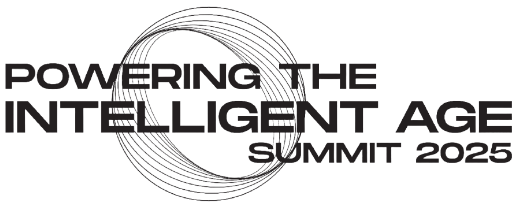Powering the Intelligent Age Summit 2025
