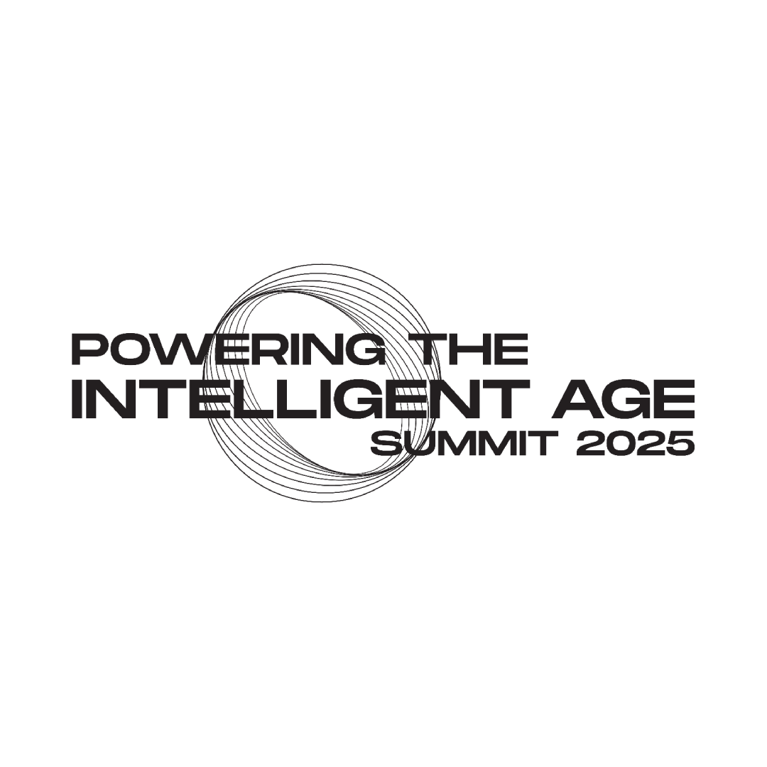 Powering the Intelligent Age Summit 2025
